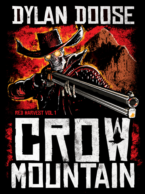 Title details for Crow Mountain by Dylan Doose - Available
